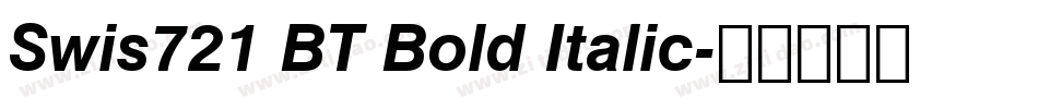 Swis721 BT Bold Italic字体转换